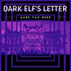 Aarp van Meer - Dark Elf's Letter - Single